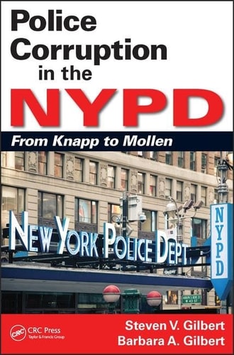 Police Corruption in the NYPD From Knapp to Mollen