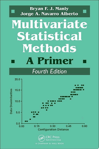 Multivariate statistical methods: a primer