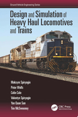 Design and simulation of heavy haul locomotives and trains