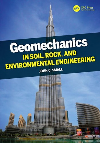 Geomechanics in Soil, Rock, and Environmental Engineering