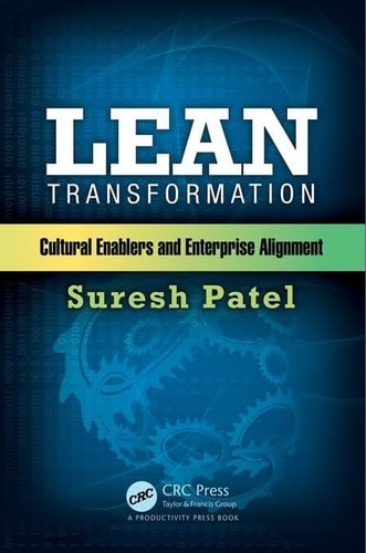 Lean Transformation Cultural Enablers and Enterprise Alignment
