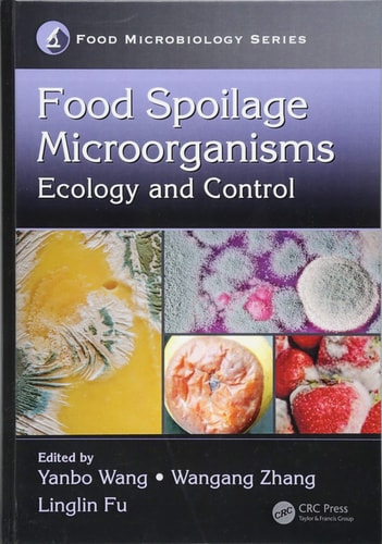 Food Spoilage Microorganisms Ecology and Control