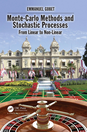 Monte-Carlo methods and stochastic processes: from linear to non-linear