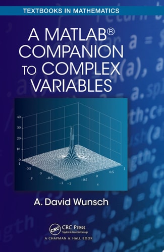 A MatLab® Companion to Complex Variables