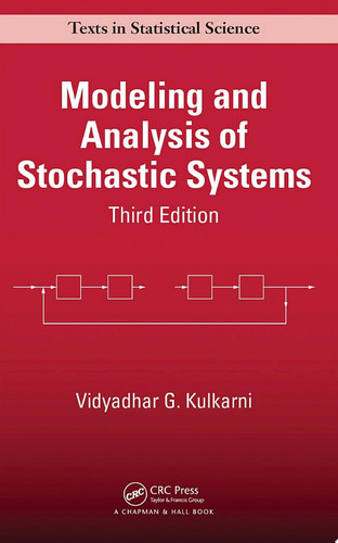 Modeling and analysis of stochastic systems