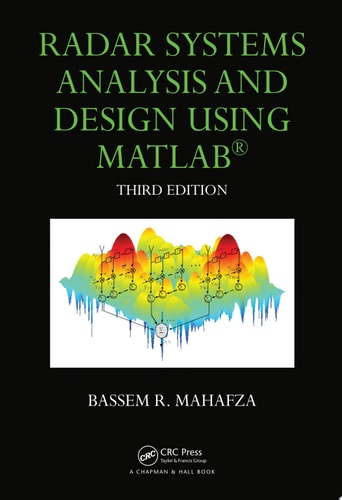 Radar Systems Analysis and Design Using MATLAB
