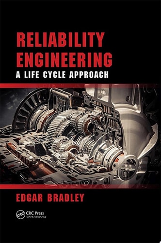 Reliability Engineering A Life Cycle Approach