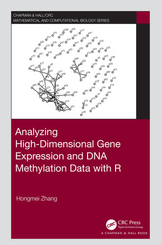 Analyzing high-dimensional gene expression and DNA methylation data with R