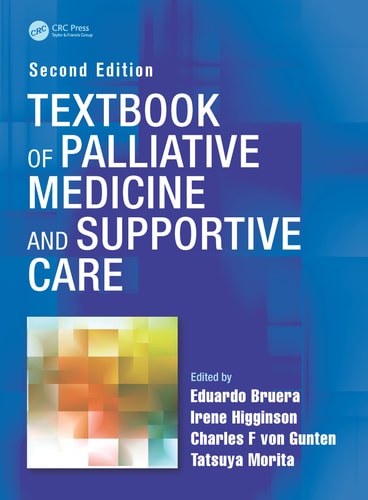 Textbook of Palliative Medicine and Supportive Care