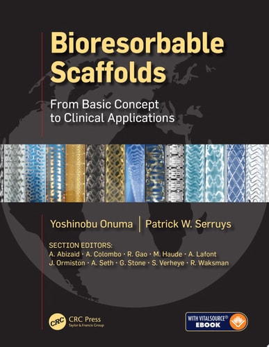 Bioresorbable Scaffolds From Basic Concept to Clinical Applications