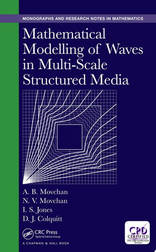 Mathematical modelling of waves in multi-scale structured media