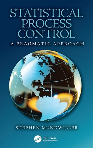 Statistical Process Control A Pragmatic Approach
