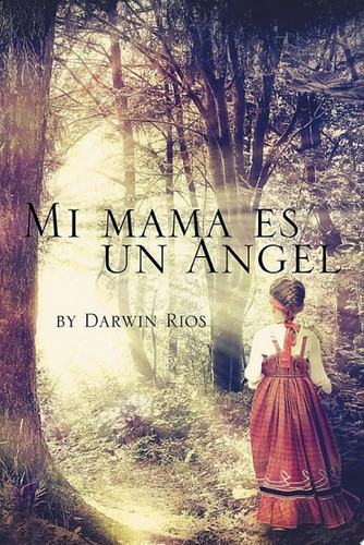 Mi Mama Es Un Angel