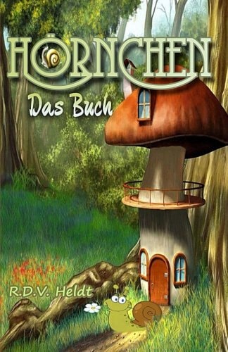Hörnchen - das Buch Farbenfrohe Erlebnisse