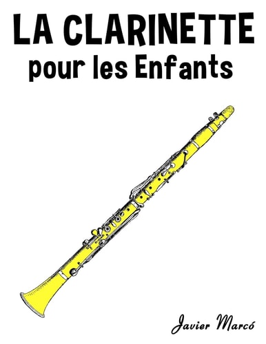 La Clarinette Pour Les Enfants Chants de No