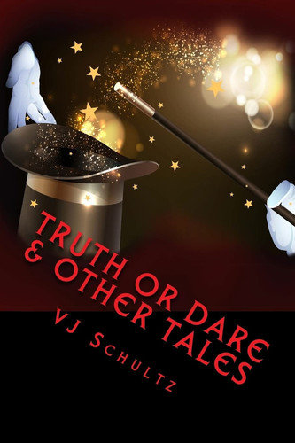 Truth Or Dare and Other Tales