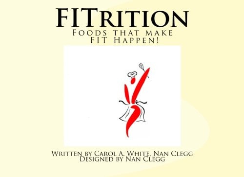 FITrition Foods That Make FIT Happen!