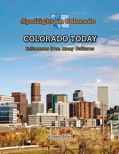 Colorado Today Influences from Many Cultures