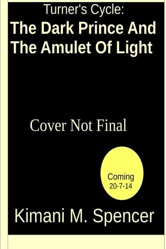 Turner's Cycle Dark Prince and The Amulet Of Light: Dark Prince and The Amulet Of Light