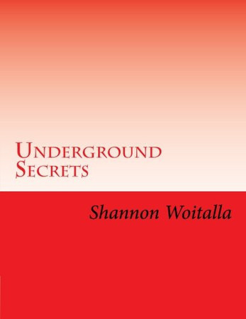 Underground Secrets