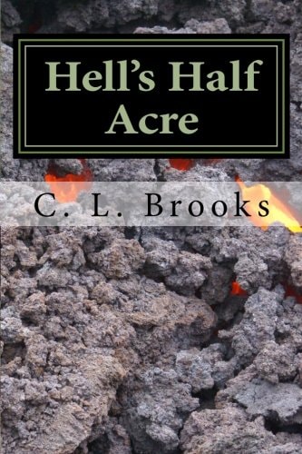 Hell's Half Acre Fantastic Stories Surrounding Hell's Half Acre in South Eastern Idaho