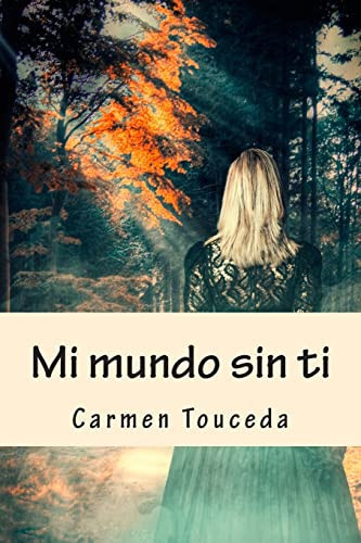 Mi Mundo Sin Ti
