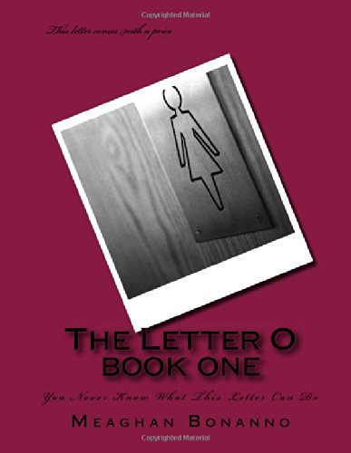 The Letter O Book One You Never Know What This Letter Can Do