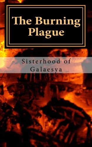 The Burning Plague
