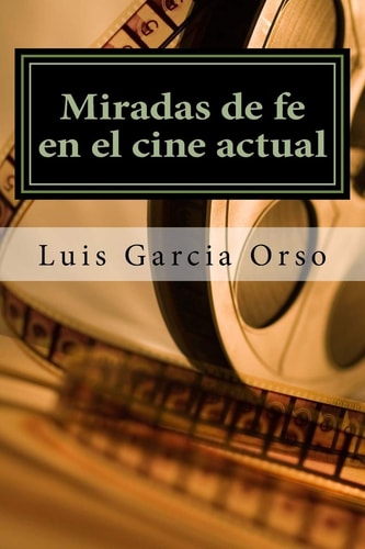Miradas de Fe en el Cine Actual