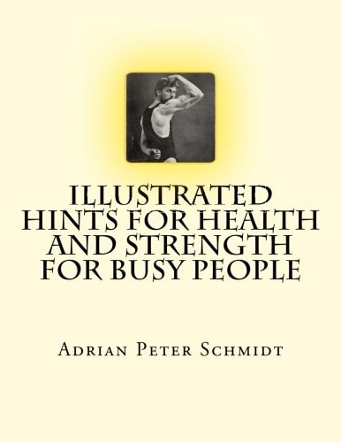 Illustrated Hints for Health and Strength for Busy People