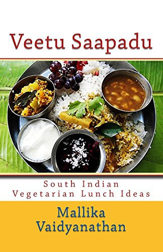 Veetu Saapadu South Indian Vegetarian Lunch Ideas