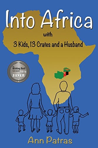 Into Africa 3 Kids, 13 Crates and a Husband