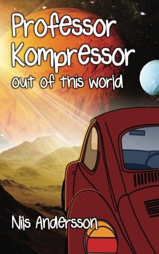 Professor Kompressor Out of This World