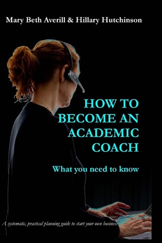 How to Become an Academic Coach What You Need to Know