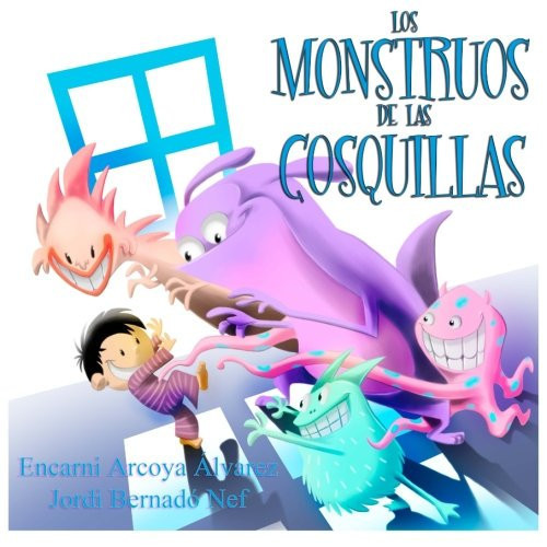 Los Monstruos de las Cosquillas (Spanish Edition)