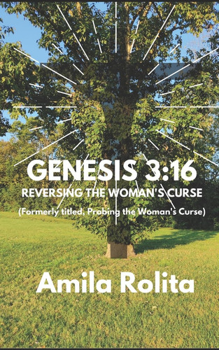 Genesis 3 16: Reversing the Woman's Curse