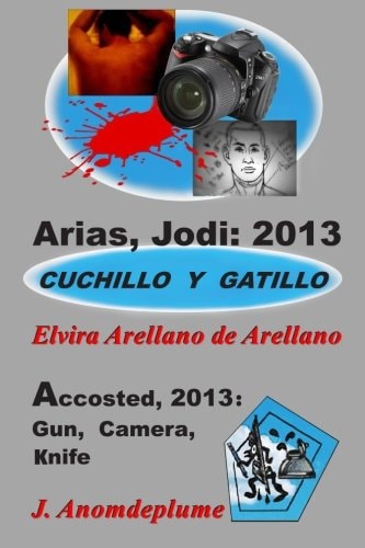 Arias, Jodi: 2013 - Cuchillo y Gatillo Español+English, Juxtapo