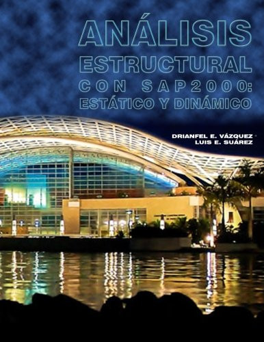 Analisis Estructural con SAP2000: Estatico y Dinamico