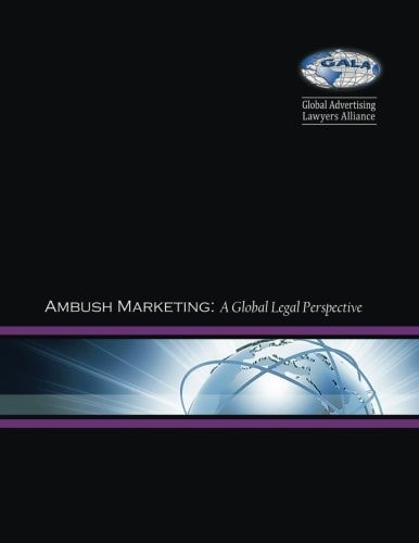 Ambush Marketing A Global Legal Perspective