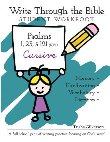 Write Through the Bible: Psalms 1, 23, and 121 KJV Cursive
