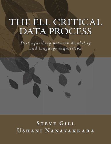 The ELL Critical Data Process Distinguishing Between Disability and Language Acquisition
