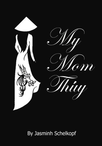 My Mom Thuy (Full Color Edition)