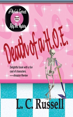 Death of a H. O. E. A Mariah Garrett Cozy Mystery