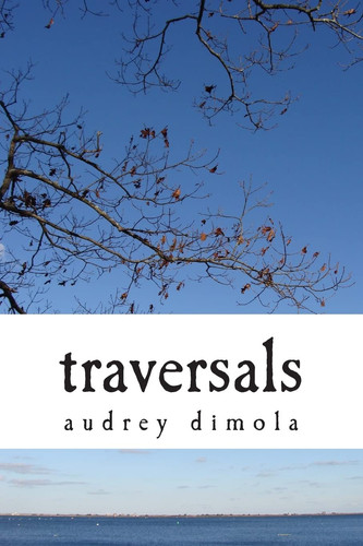 Traversals Poetry and Prose