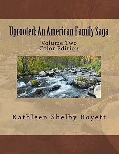 Uprooted An American Family Saga
