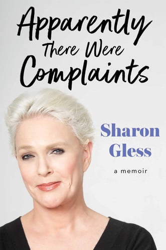 Apparently There Were Complaints A Memoir