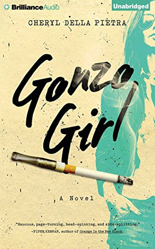 Gonzo Girl: A Novel