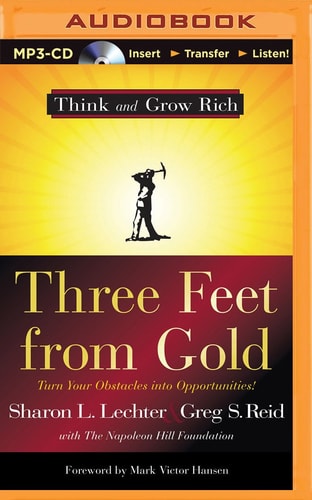 Three Feet From Gold (Think and Grow Rich Series)