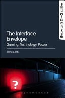 The Interface Envelope Gaming and the Logics of Affective Design