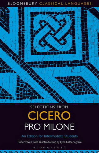 Selections from Cicero Pro Milone